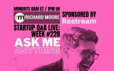 AMA – Ask Me Anything – Startup Q&A Live: Week #228