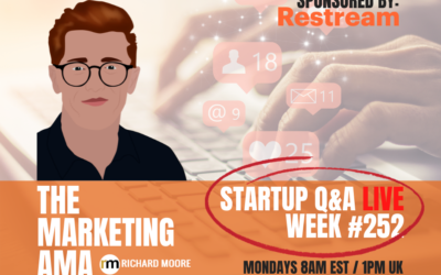 The Marketing AMA – Startup Q&A Live: Week #252